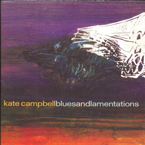 Kate Campbell - Blues and Lamentations (2005)