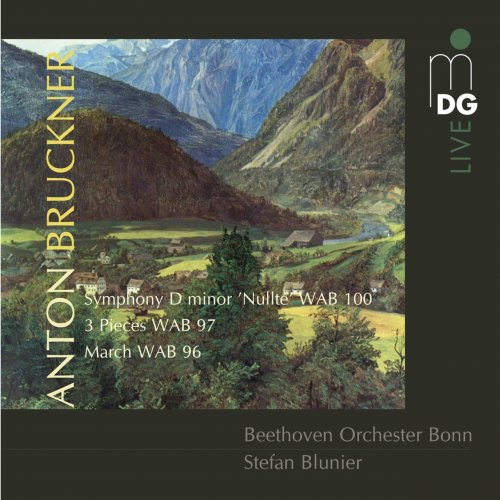 Beethoven Orchester Bonn, Stefan Blunier - Bruckner: Symphony in D Minor, WAB 100 & 3 Pieces, WAB 97 (2011)