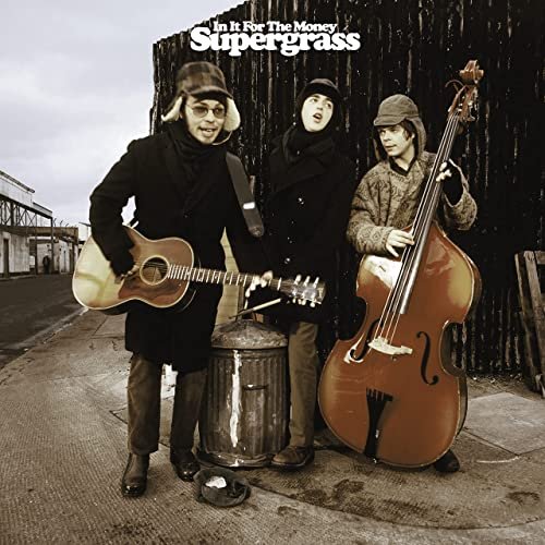 Supergrass - In It for the Money (2021 Remaster - Deluxe Expanded Edition) (2021)