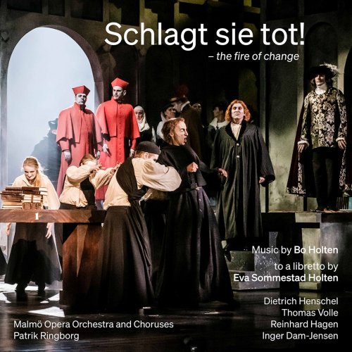 Malmö Opera Orchestra & Patrik Ringborg - Bo Holten: Schlagt sie tot! (Live) (2021) [Hi-Res]