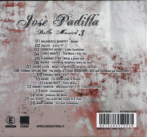 Jose Padilla - Bella Musica 3 (2008) [CD-Rip]