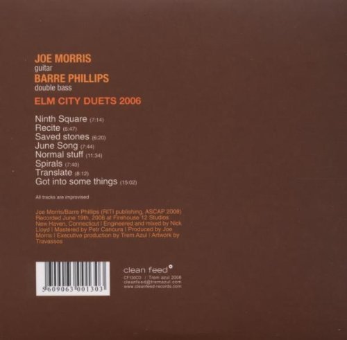 Joe Morris & Barre Phillips - Elm City Duets (2008)