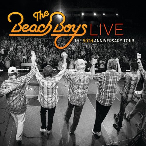 The Beach Boys - Live: The 50th Anniversary Tour (2013)