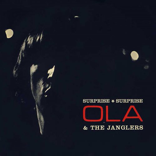 Ola & The Janglers - Surprise, Surprise (Reissue) (1965)