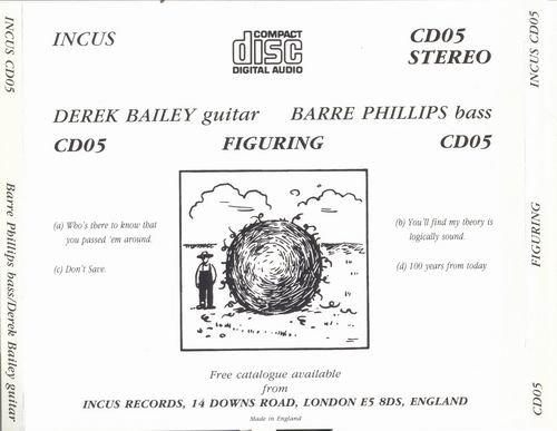 Derek Bailey & Barre Phillips - Figuring (1990)