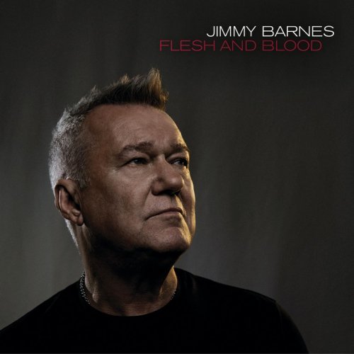 Jimmy Barnes - Flesh And Blood (2021) CD-Rip