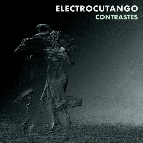 Electrocutango, Sverre Indris Joner - Contrastes (2021) [Hi-Res]