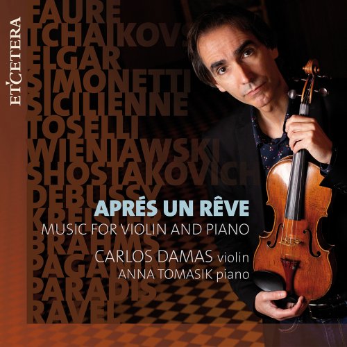 Carlos Damas - Various Composers: Aprés un rêve (2021)