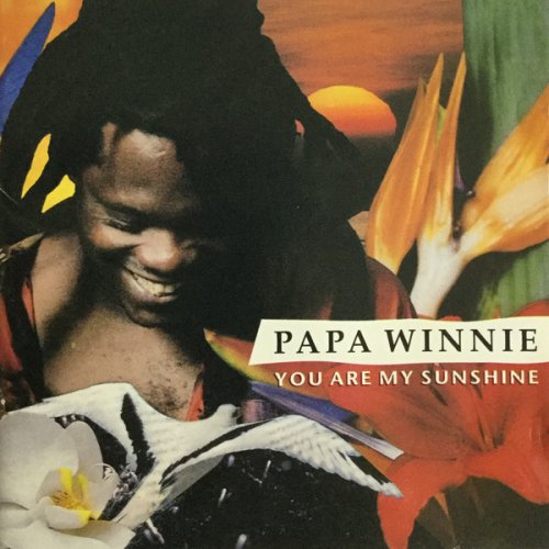 Papa Winnie ‎- You Are My Sunshine (1993)