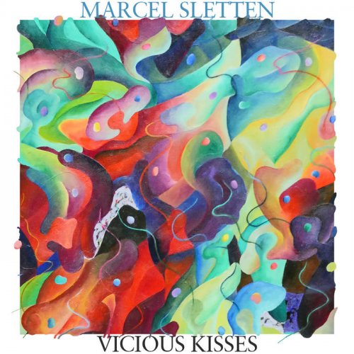 Marcel Sletten - Vicious Kisses (2021)