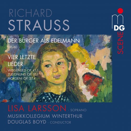 Lisa Larsson - Strauss: Der Bürger als Edelmann, Vier letzte Lieder (2011)