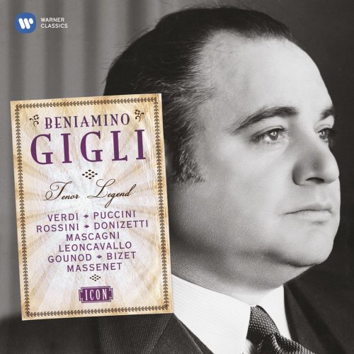 Beniamino Gigli - Beniamino Gigli: Tenor Legend (2010)