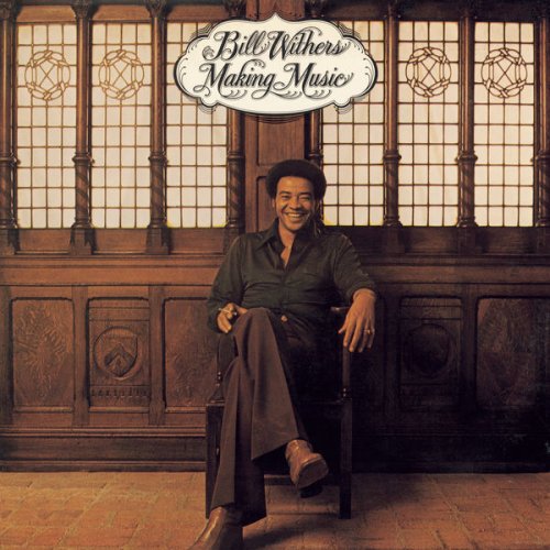 Bill Withers - Making Music (1975) MP3