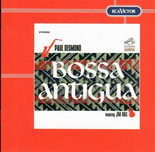 Paul Desmond & Jim Hall - Bossa Antigua (1964)