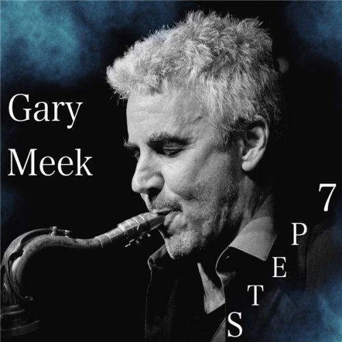 Gary Meek - Step 7 (2002)