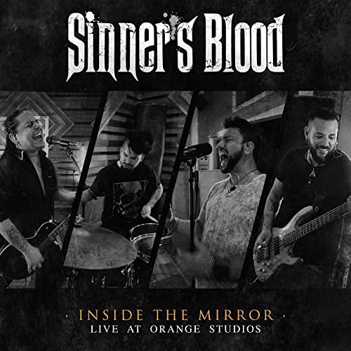 Sinner's Blood - Inside the Mirror - Live at Orange Studio (2021) Hi Res