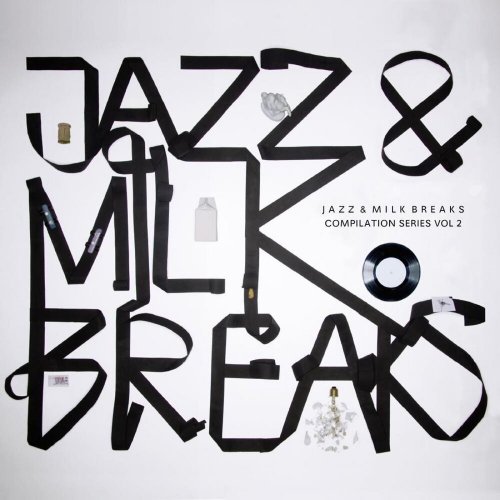 VA - Jazz & Milk Breaks 2 (2009) FLAC