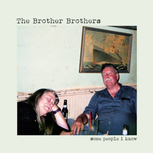 The Brother Brothers - Some People I Know (2018) [Hi-Res]