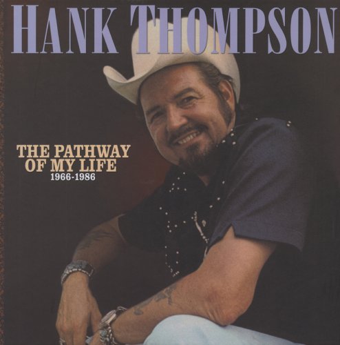 Hank Thompson - Pathway of My Life 1966 - 1986, Pt. 1-8 [8CD] (2013)