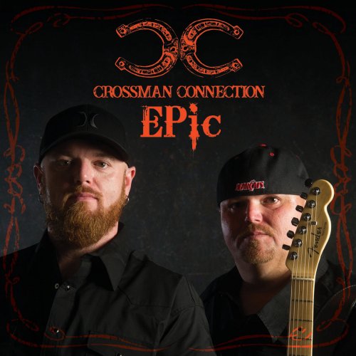 Crossman Connection - Epic (2021)