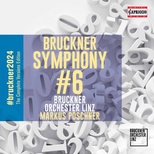 Bruckner Orchester Linz & Markus Poschner - Bruckner: Symphony No. 6 in A Major, WAB 106 (2021) [Hi-Res]