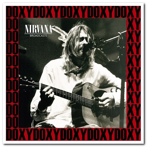 Nirvana – Broadcasts [Remastered] (2015)