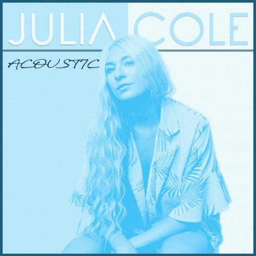 Julia Cole - Julia Cole (Acoustic) (2021)