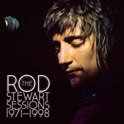 Rod Stewart - The Rod Stewart Sessions 1971-1998 (2009)