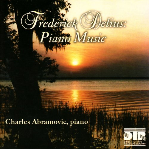 Charles Abramovic - Delius: Piano Music (2000)