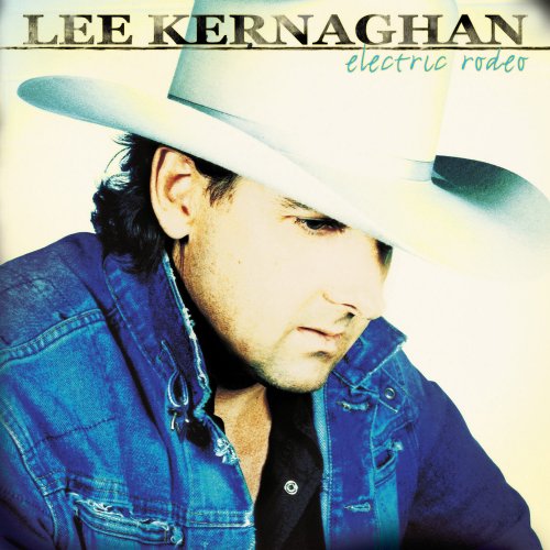 Lee Kernaghan - Electric Rodeo (Remastered 2017) (2017) Hi-Res