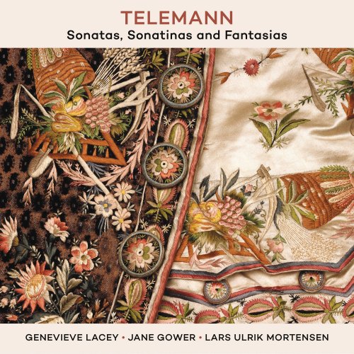 Jane Gower, Lars Ulrik Mortensen & Genevieve Lacey - Telemann: Sonatas, Sonatinas and Fantasias (2016) [Hi-Res]