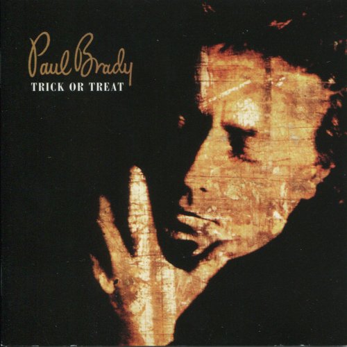 Paul Brady - Trick or Treat (Reissue) (1991/2010)