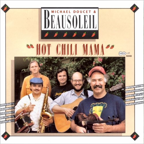 Michael Doucet & BeauSoleil - Hot Chili Mama (1987)