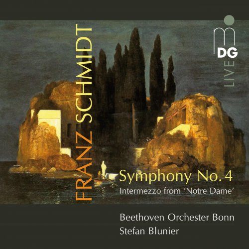 Beethoven Orchester Bonn, Stefan Blunier - Schmidt: Symphonie No. 4, Intermezzo from "Notre Dame" (2010)
