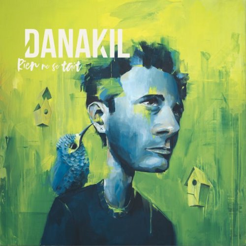 Danakil - Rien ne se tait (2021) [Hi-Res]