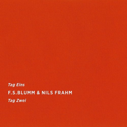 F.S. Blumm & Nils Frahm - Tag Eins Tag Zwei (2016) [Hi-Res]