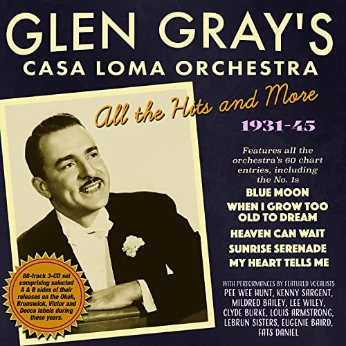 Glen Gray - Glen Gray's Casa Loma Orchestra (2021)