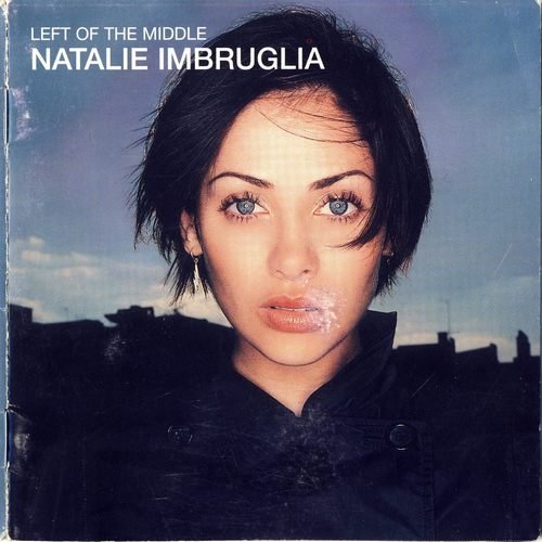 Natalie Imbruglia - Left Of The Middle (Australian Limited Edition) (1997) CD-Rip