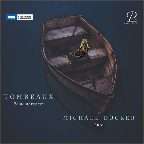 Michael Dücker - Tombeaux - Remembrances (2021) [Hi-Res]