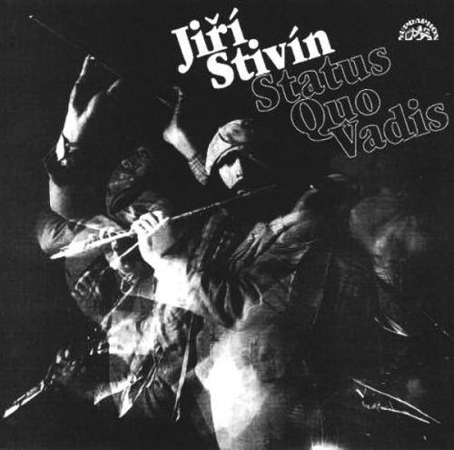 Jiri Stivin - Status Quo Vadis (1987)