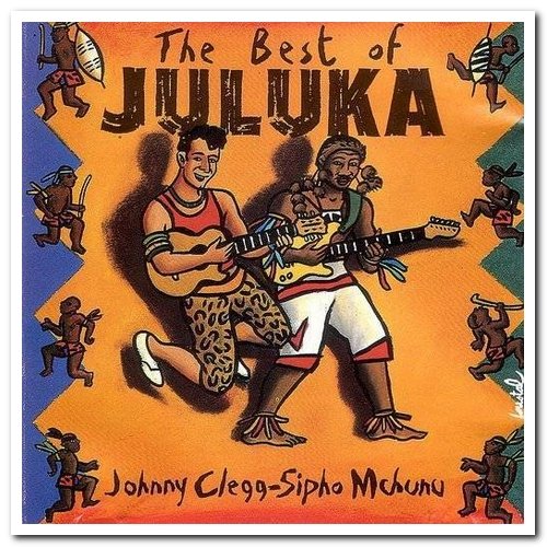 Juluka & Johnny Clegg - The Best of Juluka (1991)