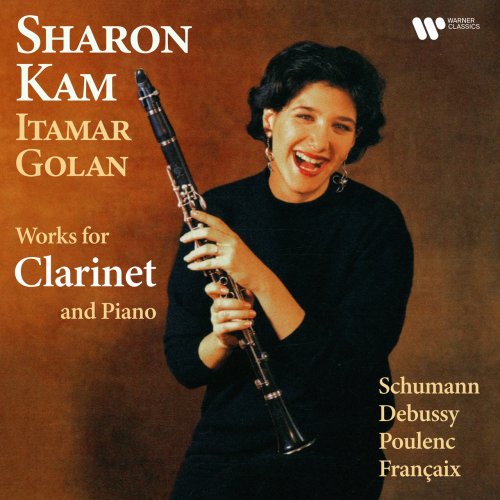 Sharon Kam & Itamar Golan - Schumann, Debussy, Poulenc & Françaix: Works for Clarinet and Piano (1996/2021)