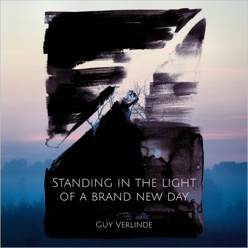 Guy Verlinde - Standing In The Light Of A Brand New Day (2021)