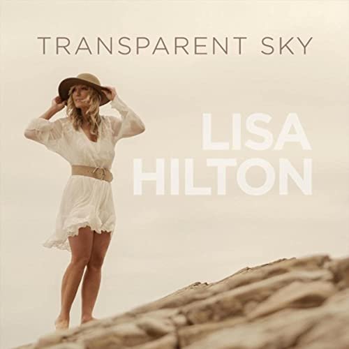 Lisa Hilton - Transparent Sky (2021)