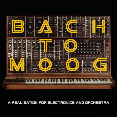 Craig Leon - Bach to Moog (A Realisation for Electronics and Orchestra) (2015)