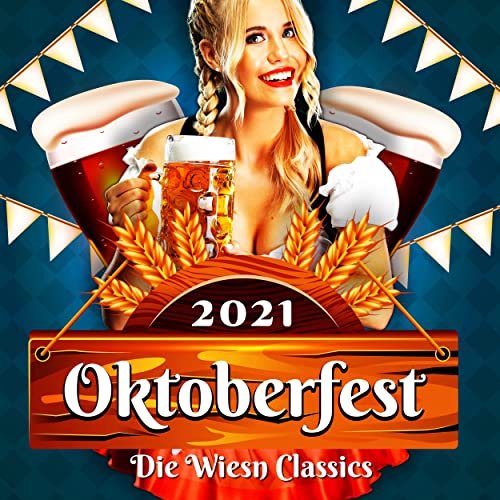 VA - Oktoberfest: Die Wiesn Classics 2021 (2021)