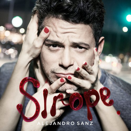 Alejandro Sanz - Sirope (2015)