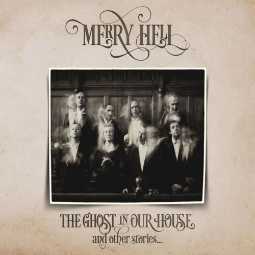 Merry Hell - The Ghost in Our House and Other Stories (2015)