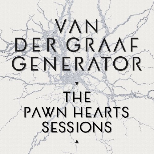 Van Der Graaf Generator - The Pawn Hearts Sessions (2021)