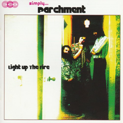 Parchment - Simply Parchment: Light Up the Fire (2004) [3CD]